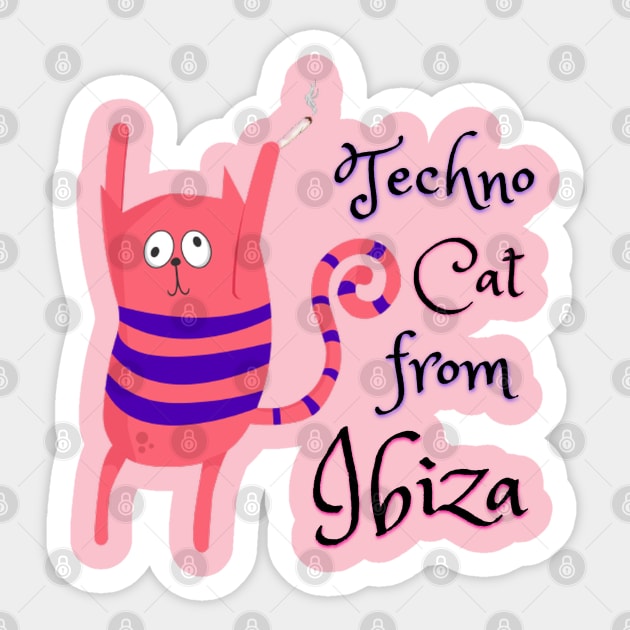 Techno Cat from Ibiza - Catsondrugs.com - Techno Party Ibiza Rave Dance Underground Festival Spring Break  Berlin Good Vibes Trance Dance technofashion technomusic housemusic Sticker by catsondrugs.com